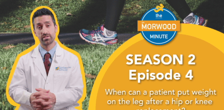 Dr. Morwood explains when you can put weight on your leg after a hip or knee replacement.